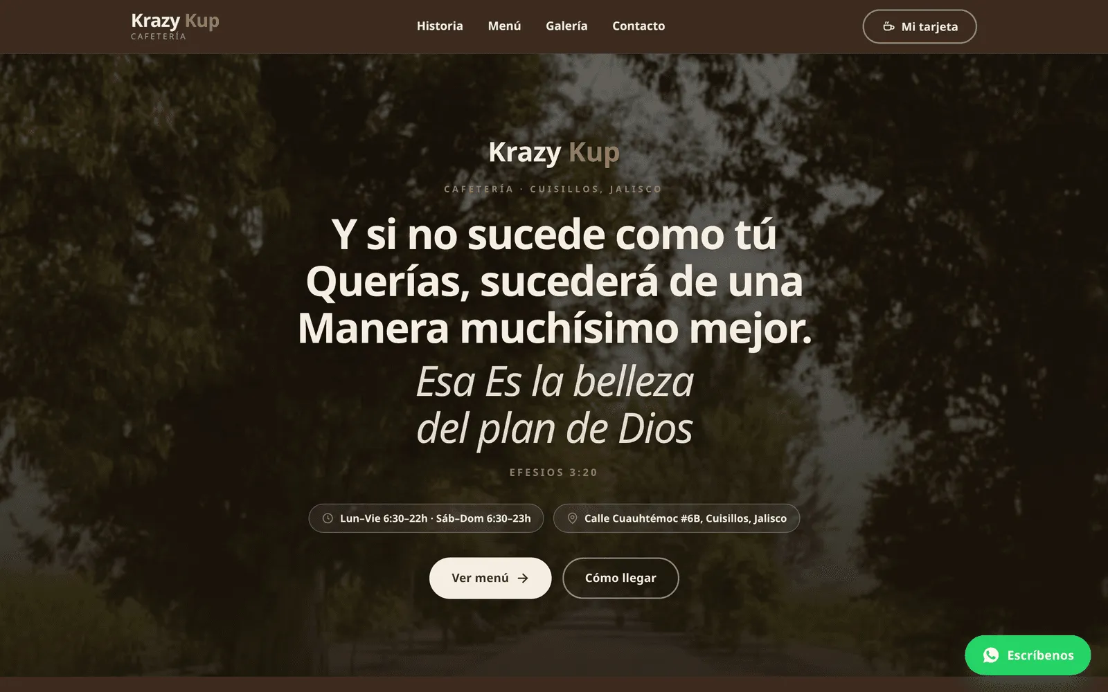 Portada de krazykupcafeteria.com: versículo de Efesios 3:20 sobre una foto de los árboles de Cuisillos, con horarios y botón de menú